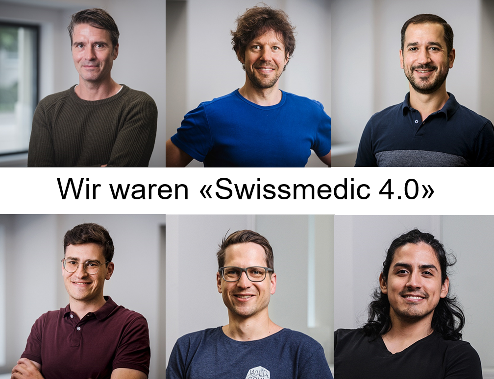 Wir waren "Swissmedic 4.0"